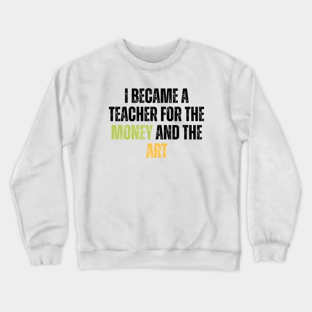 Funny Art teacher Crewneck Sweatshirt by Haministic Harmony